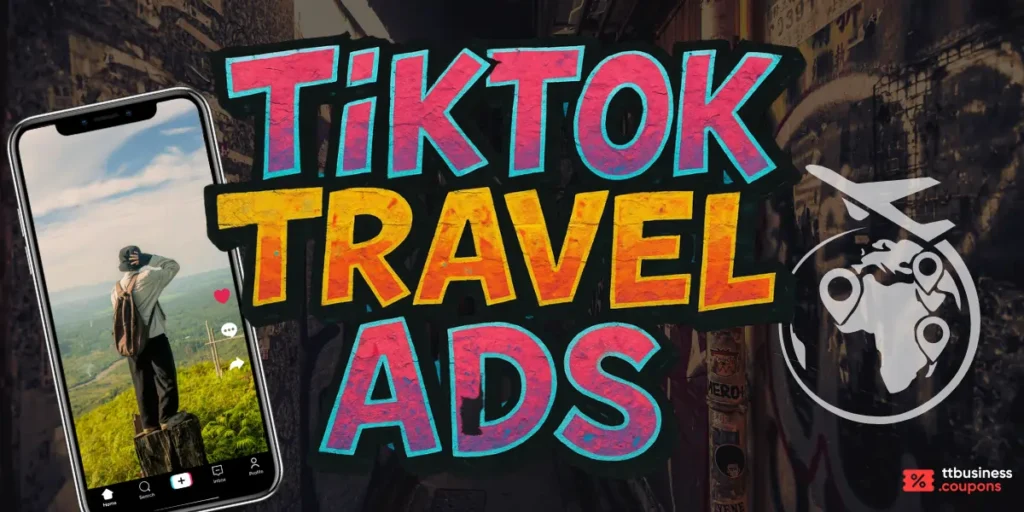 TikTok Travel Ads